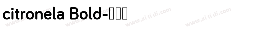 citronela Bold字体转换